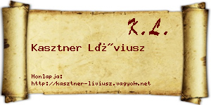 Kasztner Líviusz névjegykártya